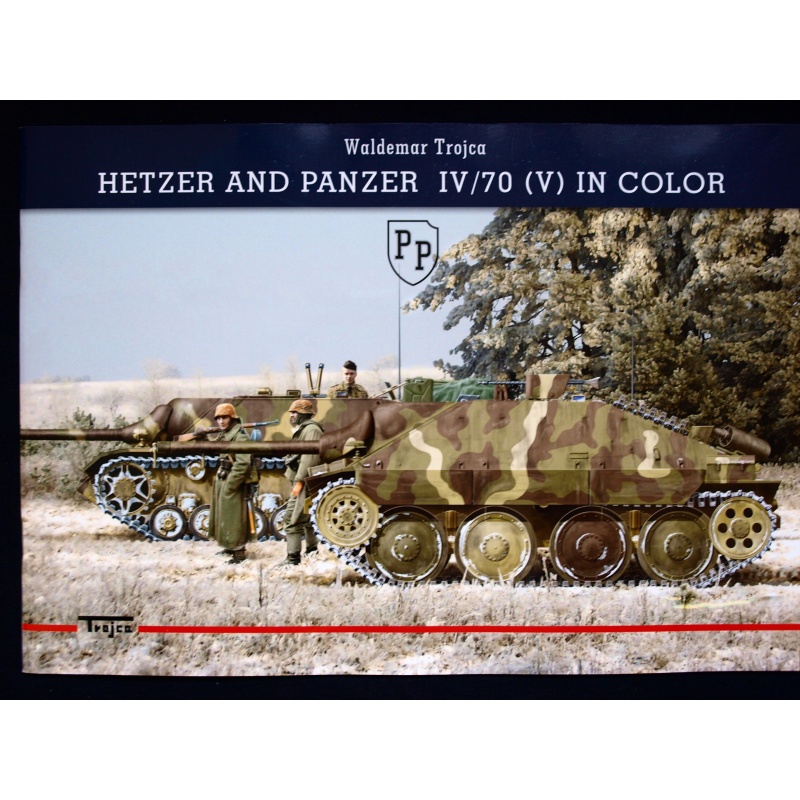 HETZER AND PANZER IV/70 IN COLOUR BY WALDEMAR TROJCA