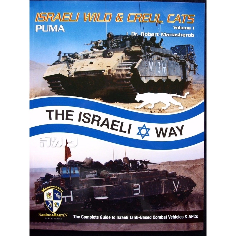 Israeli Wild & Cruel Cats - PUMA Volume 1 - BY R.MANASHEROB, SABINGA MARTIN