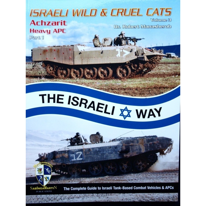 ISRAELI WILD&CRUEL CATS,VOL.3-ACHZARIT HEAVY APC BY ROBERT MANASHEROB, SABINGA 
