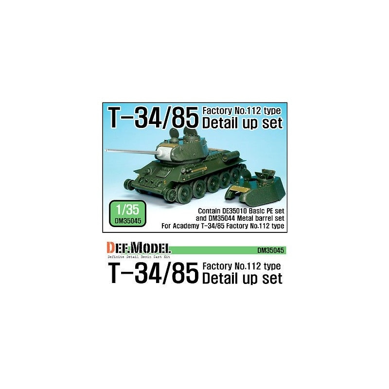 DEF.MODEL, T-34/85 Fac.No. 112 Detail up set  (DM35044+DE35010), DM35045 , SCALE 1/35