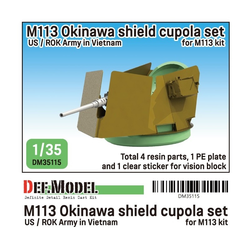DEF. MODEL ,DM35115, M113 Okinawa shield cupola set in Vietnam war,1:35