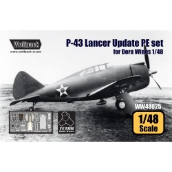 Wolfpack WW48025, Republic P-43 Lancer Update PE Set (for Dora Wings),SCALE 1/48